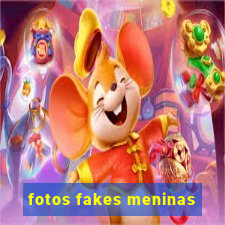 fotos fakes meninas